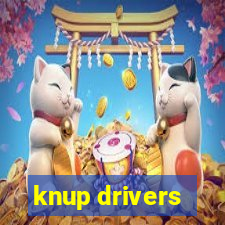 knup drivers